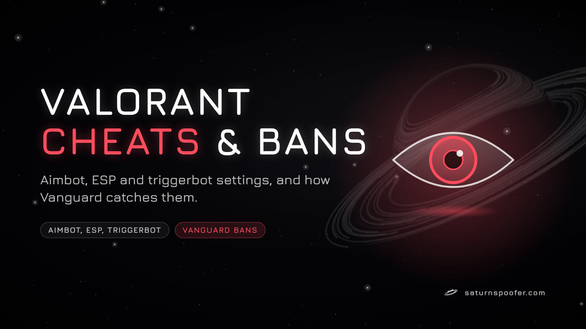 Valorant Cheats and Hacks: Aimbot, ESP and Bans