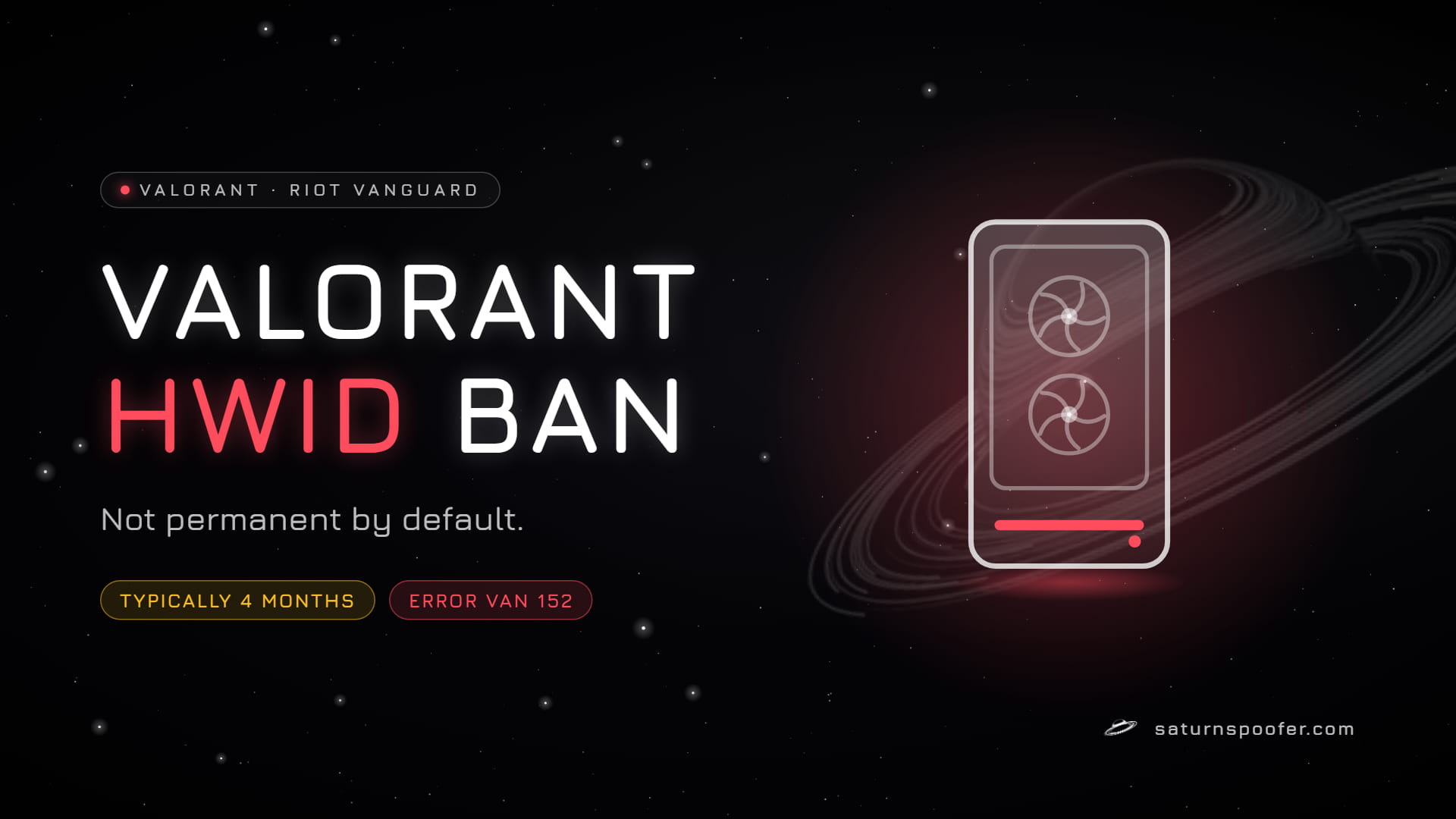 Valorant HWID Ban: How Long It Lasts, Signs & Fixes